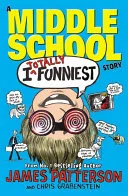 I Totally Funniest by James Patterson, Chris Grabenstein book cover