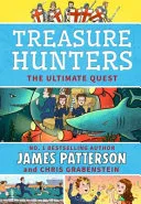 Treasure Hunters: Ultimate Quest : (Treasure Hunters 8) by James Patterson, Chris Grabenstein book cover