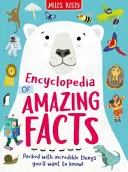 Encyclopedia of Amazing Facts by Miles Kelly Ltd book cover