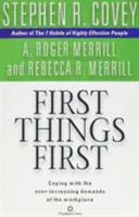 First Things First by Stephen R. Covey, A. Roger Merrill, Rebecca R. Merrill book cover