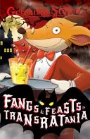 Fangs and Feasts in Transratania (Geronimo Stilton) by Elisabetta Dami book cover