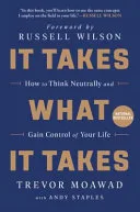 It Takes What It Takes book cover