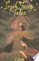 Irish Fairy Tales (Wordsworth Children's Classics) (Wordsworth Children's Classics) by Joseph Jacobs book cover