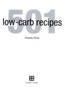501 Low-carb Recipes by Pamela Clark book cover