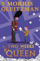 Two Weeks with the Queen by Morris Gleitzman, Moriss Gleitzman, Andy Bacha book cover